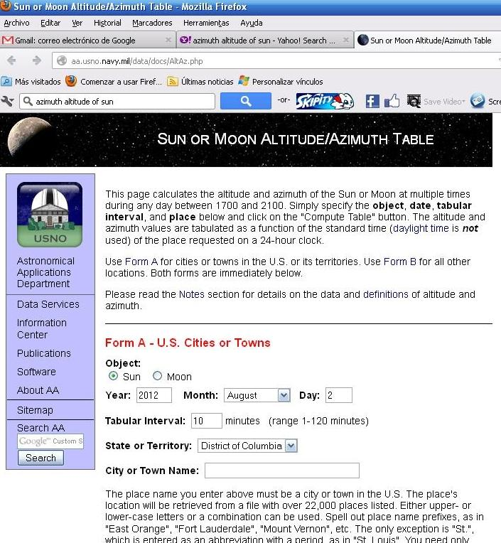 Google azimut y altura del sol luna azimuth and altitude of sun moon La herramienta proporcionada por el Observatorio Naval de los Estados Unidos es particularmente útil: Figura 1.