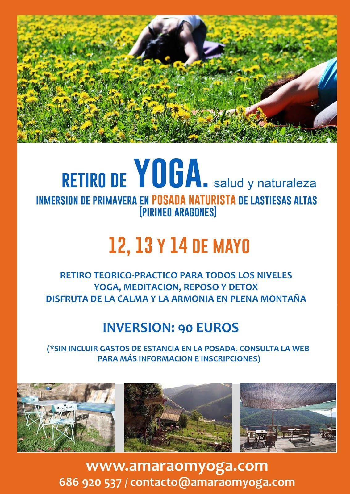 DESCRIPCIÓN DEL RETIRO Será durante los días 12, 13 Y 14 de MAYO en la POSADA NATURISTA DE LASTIESAS ALTAS (valle de Aisa. Huesca. Pirineo Aragonés).