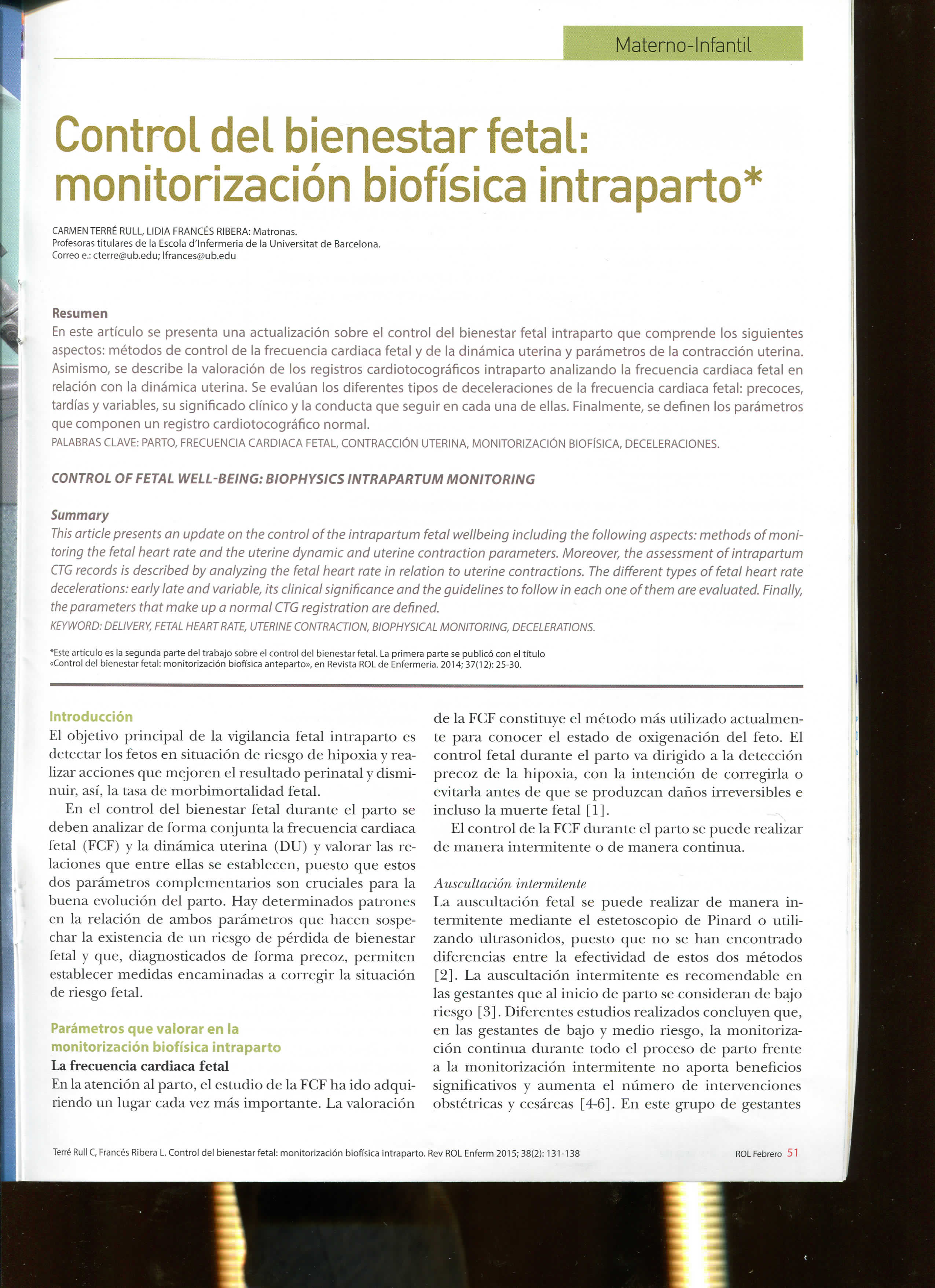Materno-Infantil Jj Control del bienestar fetal: monitorización biofísica intraparto* CARMEN TERRÉ RULL, LIDIA FRANCÉS RIBERA: Matronas.