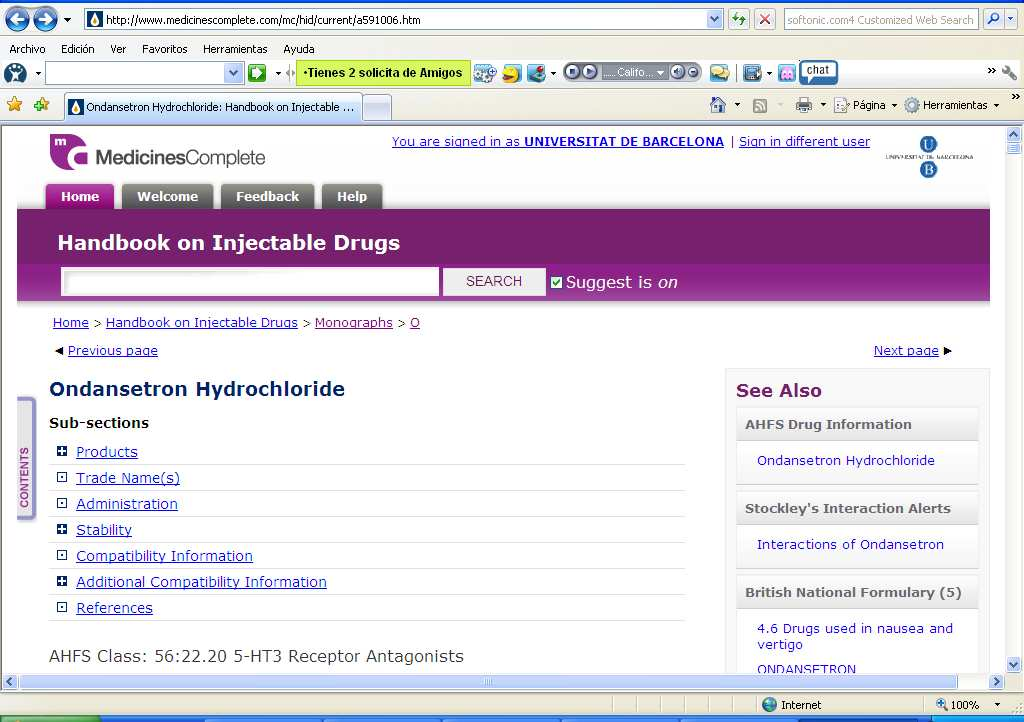 4. Fuentes de consulta sobre estabilidad/compatibilidad Trissel L.A.Handbook of injectable drugs (www.medicinescomplete.com) Stabilis (Infostab) (www.