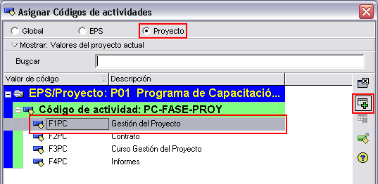 Radio Botón Proyecto» seleccione el valor F1PC Gestión del PRoyecto.