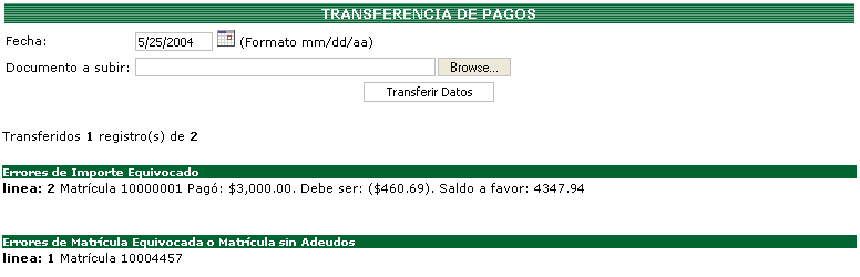Figura 9.42 Transferencia de pagos Se deberá introducir la fecha a la cual pertenece el documento y dar clic en el botón de para buscar el documento en el disco duro de su computadora.