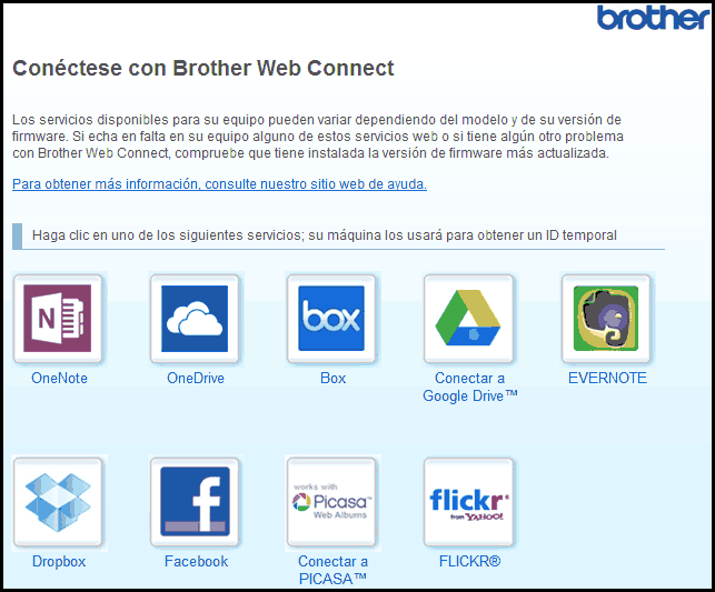 Inicio > Antes de usar Brother Web Connect > Configuración de Brother Web Connect > Solicitud de acceso para Brother Web Connect Solicitud de acceso para Brother Web Connect Para utilizar Brother Web