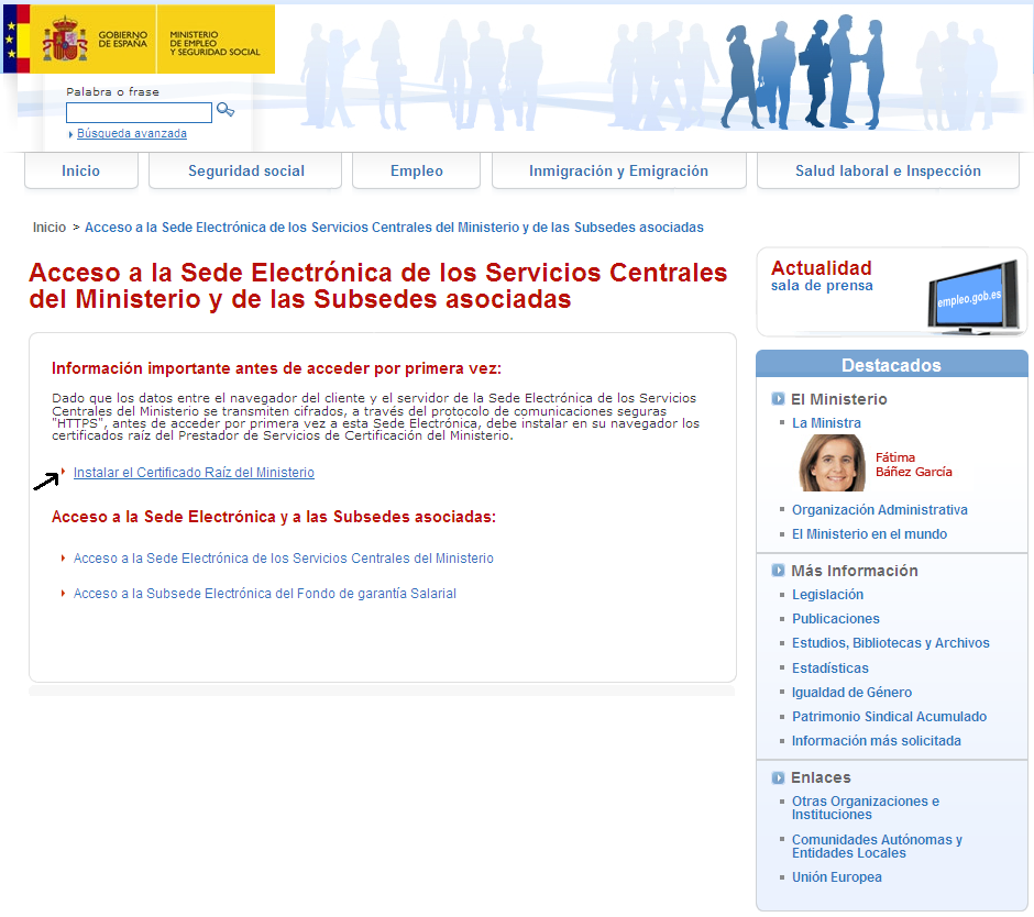 Desde el navegador web se accede a la página del Ministerio de Empleo y Seguridad Social http://www.empleo.gob.