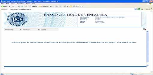 II. INGRESAR Y SALIR DEL SISTEMA 1. INGRESO AL SISTEMA 2 de 2 3. Registre en el campo Usuario, el nombre del usuario suministrado por el Banco Central de Venezuela. 4.