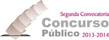 Segunda Convocatoria del Concurso Público 2013-2014 para ocupar cargos y puestos del Servicio Profesional