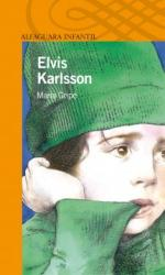 Con gran belleza, el autor habla a través de sus personajes de estas cuestiones en los ocho cuentos breves que componen este libro. Elvis Karlsson María Gripe (1973).