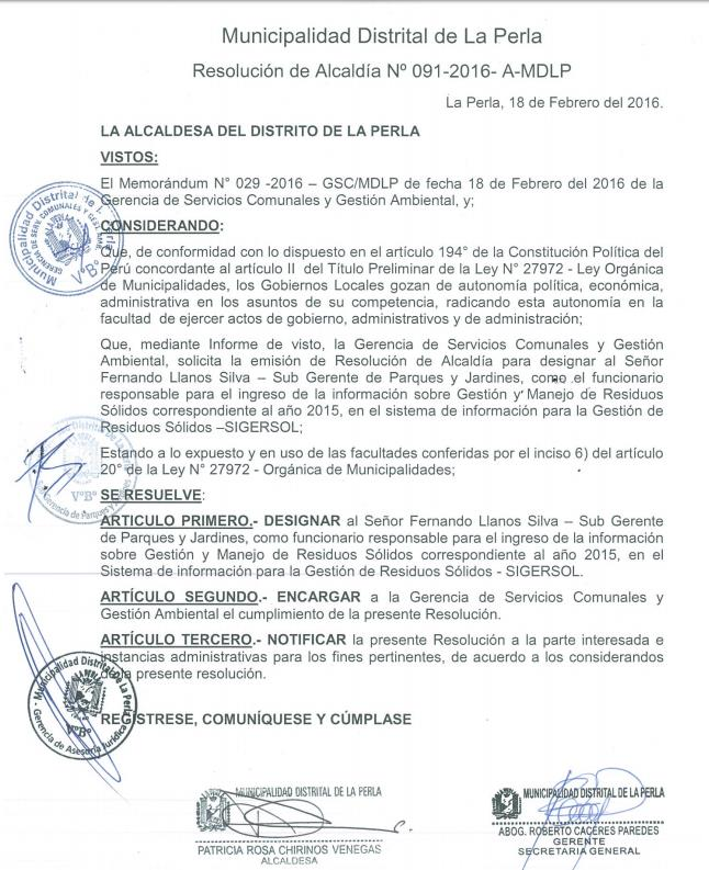 Paso 1: Designación del responsable del llenado del SIGERSOL 2015 La Municipalidad deberá designar mediante documento oficial (firmado por el Alcalde, Gerente Municipal o