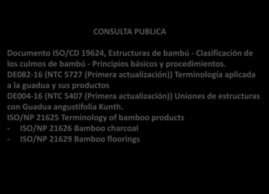 - Clasificación de los culmos de bambú - Principios básicos y procedimientos.