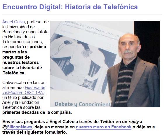 http://www.siliconnews.es/encuentro-digital-historia-de-telefonica/ Telefónica - Telecomunicaciones - Economía - Actualidad 23 Mar 2011... MADRID (Reuters) - La bolsa española bajaba en las primeras.