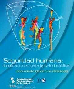 La seguridad Humana en las Américas Poblaciones en situación de vulnerabilidad Enfermedades Transmisibles VIH/SIDA Violencia