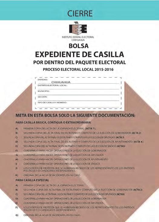 Manual del Funcionario de Casilla Especial Objetivo: Al terminar el capítulo el participante identificará la documentación que se guardará en las bolsas y en el paquete electoral. 1.