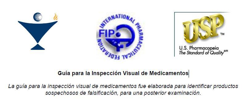 Métodos de inspección La USP y la Federación Farmacéutica Internacional diseñaron la