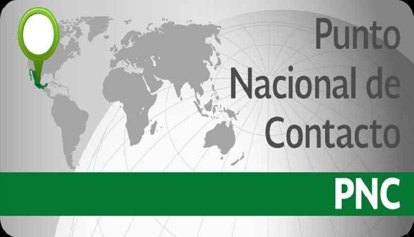 PUNTO NACIONAL DE CONTACTO El PNC de México se encuentra adscrito a la
