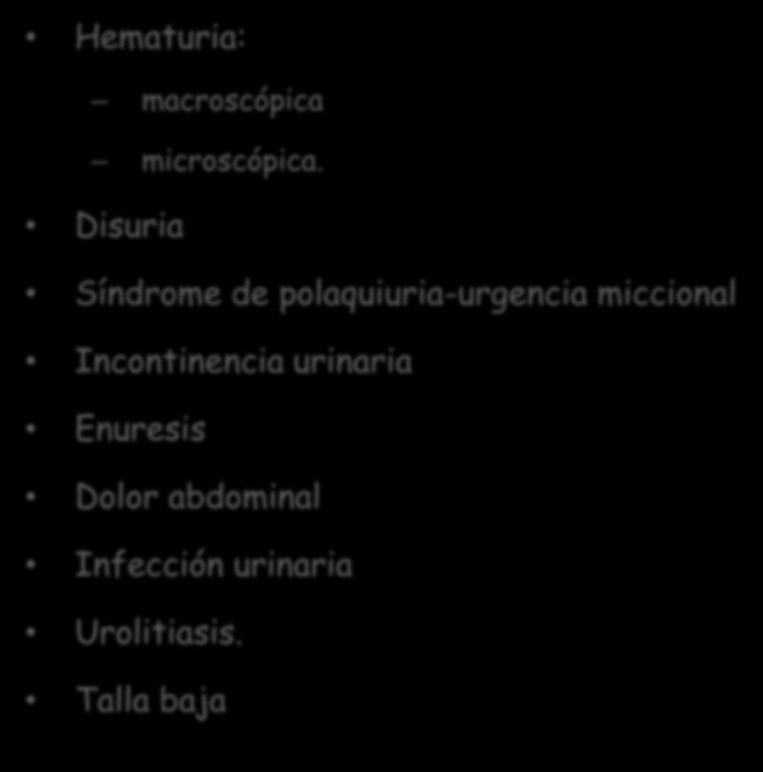 HIPERCALCIURIA: CLÍNICA Hematuria: macroscópica microscópica.