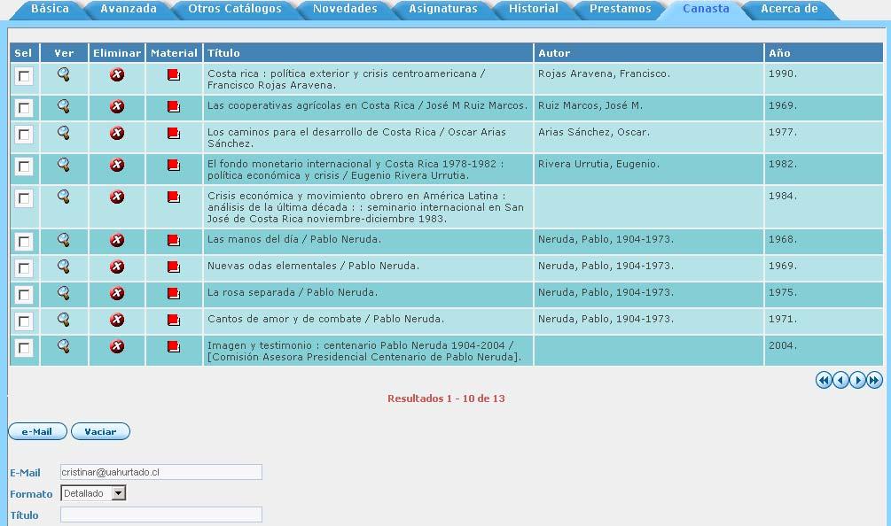 Canasta Permite visualizar los registros que el usuario ha almacenado desde búsqueda básica o avanzada.