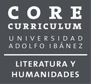 UNIVERSIDAD ADOLFO IBÁÑEZ CORE: LITERATURA Y HUMANIDADES 2017. CURSO ANUAL PROFESOR: 1. PRESENTACIÓN 1.