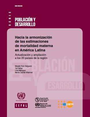Hacia la armonización de las estimaciones de mortalidad materna en América Latina 111 El documento está organizado en tres partes: En la primera se analiza el panorama metodológico en relación con la