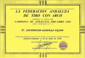002 1ª Clasificada y Campeona de Andalucía, Aire Libre en Arco Compuesto.