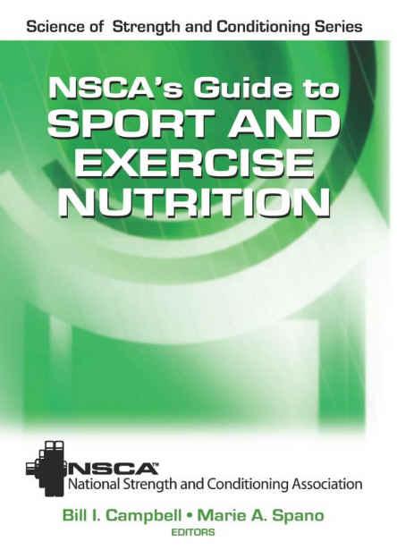 2011 National Strength & Conditioning Association [NSCA], Campbell, B., & Spano, M. (Eds.