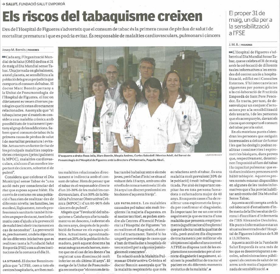 Hospital de Figueres L Hospital de Figueres ha repartit 255 pomes per sensibilitzar la població dels perjudicis del tabac.