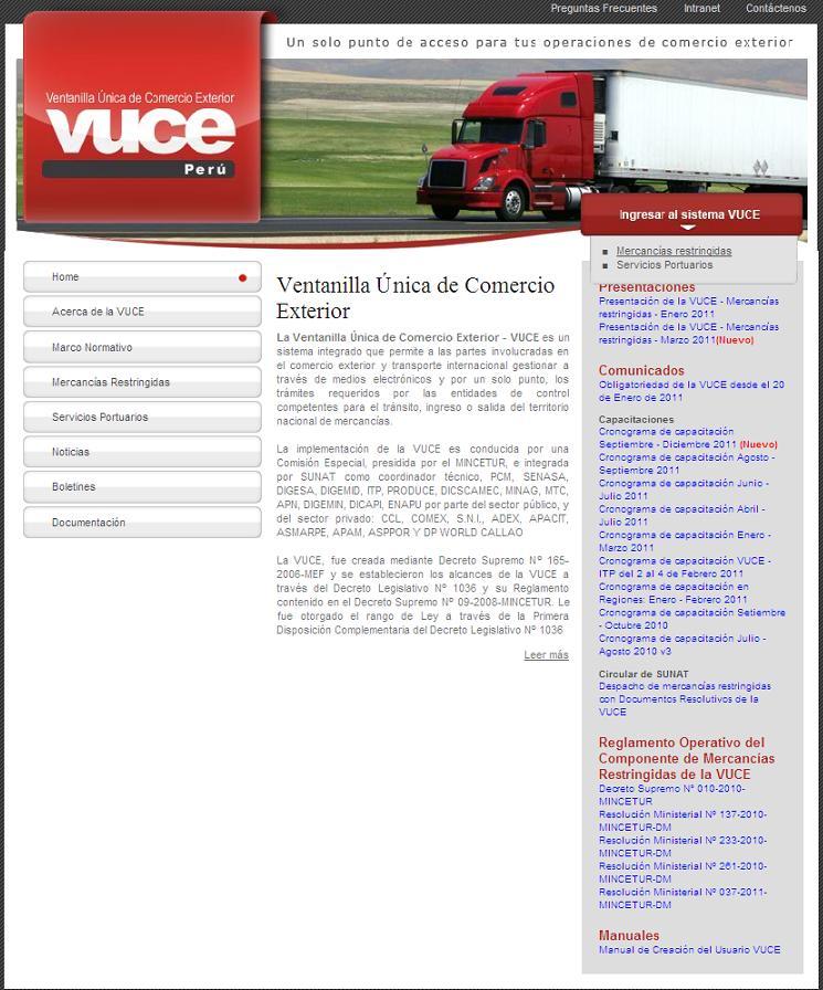 III. Acceso al Sistema VUCE Consignar la siguiente dirección en su Navegador de Internet http://ww.vuce.gob.pe.