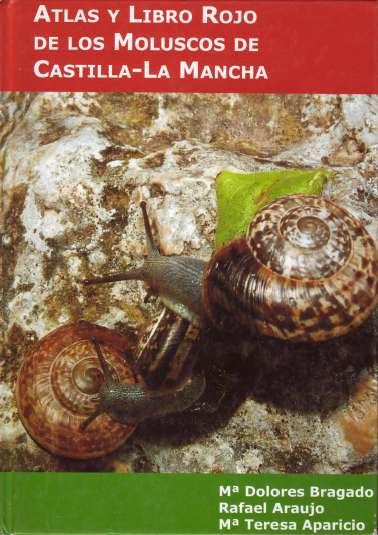 GASTERÓPODOS (Clase Gastropoda) Bragado y otros. 2010. Atlas y Libro Rojo de los moluscos de Castilla La Mancha.