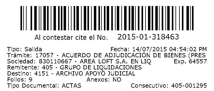 ACTA AUDIENCIA DE CONFIRMACIÓN DEL ACUERDO DE ADJUDICACIÓN DE BIENES DE LA SOCIEDAD AREA LOF S.A. EN LIQUIDACIÓN JUDICIAL En Bogotá, D.C., a catorce (14 ) días del mes de julio de 2015, siendo las 11:00 a.