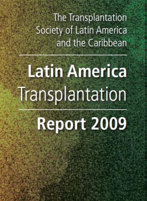 SATALYC: Reportes de Trasplantes en la Región Latin American and Caribbean Transplantation Society document.