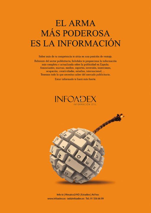 INFOADEX CAMBIA SU IMAGEN CORPORATIVA Y CAMPAÑA PUBLICITARIA Hace algo más de un año que InfoAdex celebró su vigésimo aniversario, y a lo largo de este período la empresa ha ido modificando y