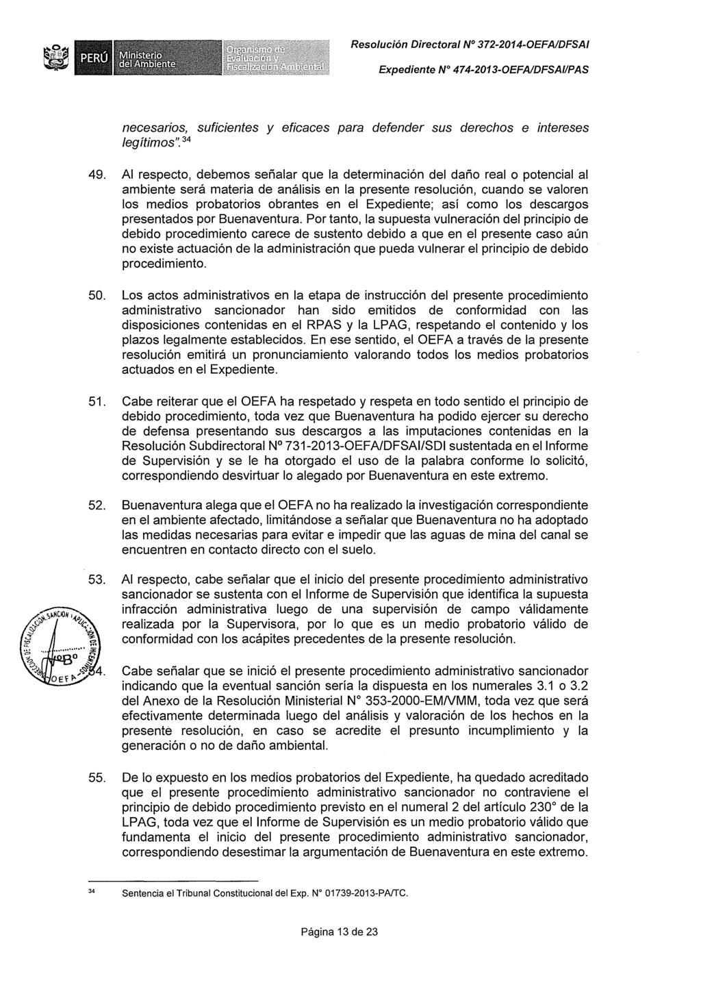 Resolución Directora/ W 372-2014-0EFA/DFSA/ necesarios, suficientes y eficaces para defender sus derechos e intereses /eg ítimos". 34 49.