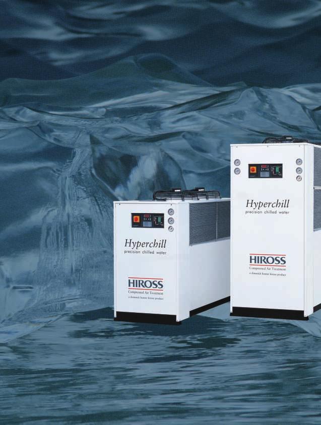 HYPERCHILL: PRECISIÓN EN EL ENFRIAMIENTO DE AGUA Los enfriadores de agua Hiross están presentes en el mercado de la refrigeración industrial desde hace más de 30 años.