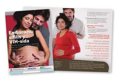 Díptico Embarazo, VIH y SIDA Contiene información sobre medidas para la prevención de la transmisión vertical del VIH durante el embarazo, el parto y posparto inmediato.