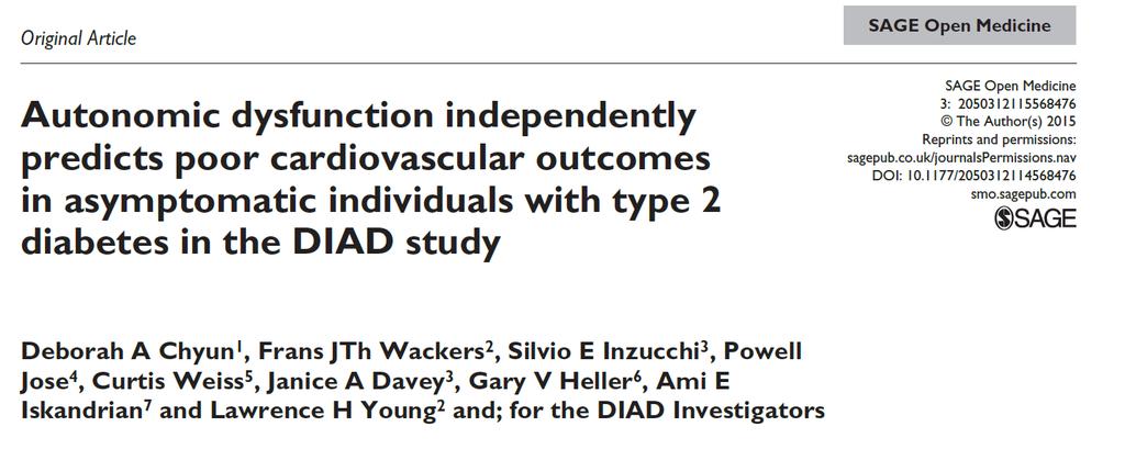 No recomendado de forma rutinaria Sub estudio del DIAD Determinar si la neuropatía autonómica cardiaca es un predictor independiente de desenlaces cardiovasculares en DMT2 asintomáticos Seguimiento