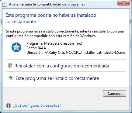 Nota: Al iniciar la aplicación por primera vez en Windows Vista, el sistema le informará que el programa podría haberse instalado de manera