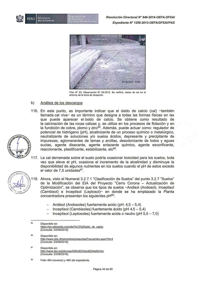 Ministerio del Ambiente Foto Nº 82: Observación Nº 06-2012. Se verificó, restos de cal en el entorno de la tolva de recepción. b) Análisis de los descargos 116.