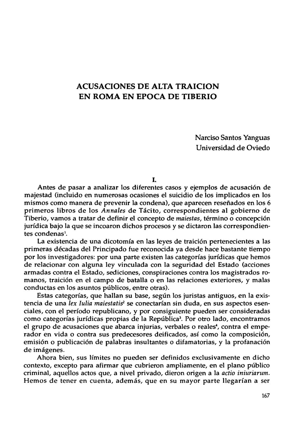 ACUSACIONES DE ALTA TRAICION EN ROMA EN EPOCA DE TIBERIO Narciso Santos Yartguas Universidad de Oviedo I.