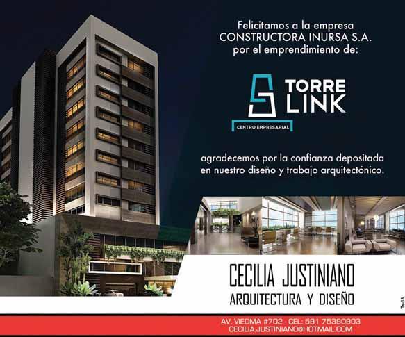 06 Torre Link 18/06/2016 Santa Cruz de la Sierra Empresarios buscan una ubicación estratégica Apuntando a la nueva zona empresarial, ubicada entre