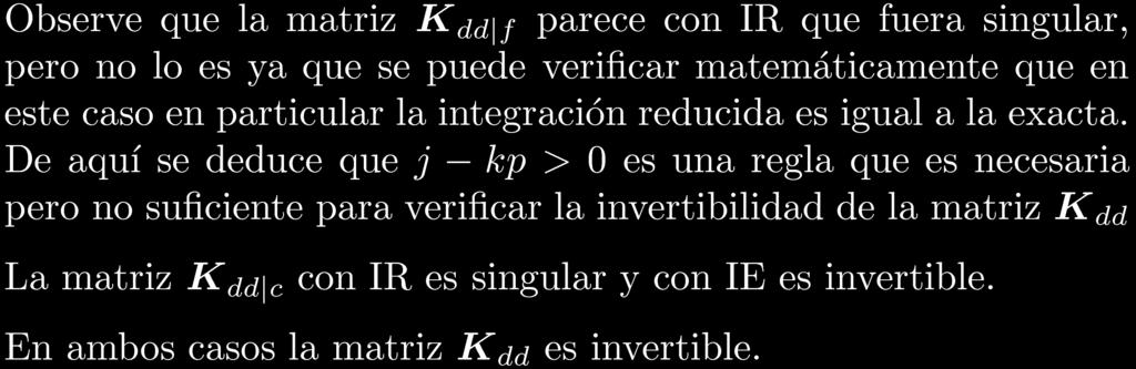 j=2 Viga modelada con un solo elemento finito de Timoshenko lineal Kf Kc K Integración reducida
