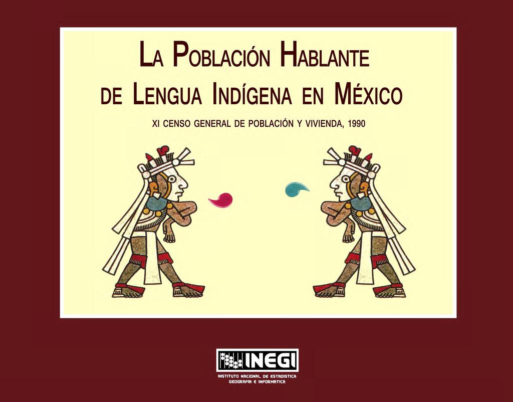 La Población Hablante de Lengua Indígena en