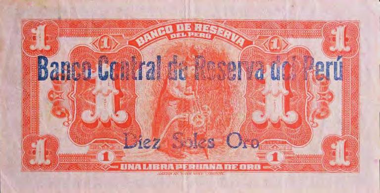 Billetes emitidos por el Banco Central de Reserva del Perú Dama florista Motivo principal: Actividad minera 3 450 000 unidades Series: C 1, C 2, C 3 y C 4 Nº 8 1 Libra Peruana de Oro o 10 Soles de