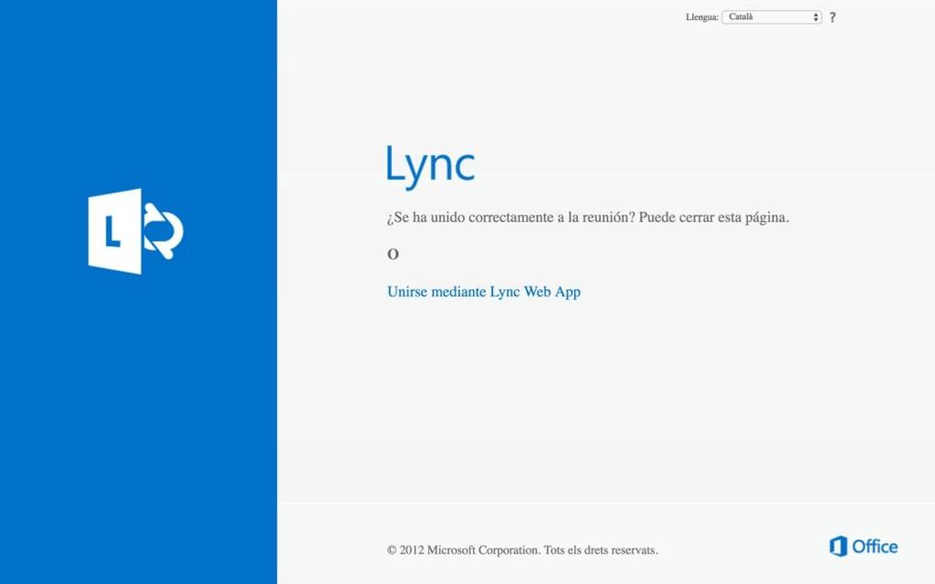 el Complement de Lync Web App, que és el que s utilitzarà per accedir a la reunió L accionista haurà