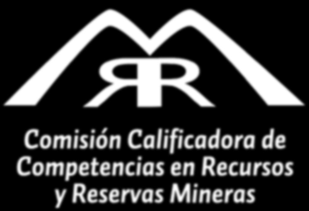 Comisión Calificadora de Competencias en Recursos y Reservas Mineras El informe