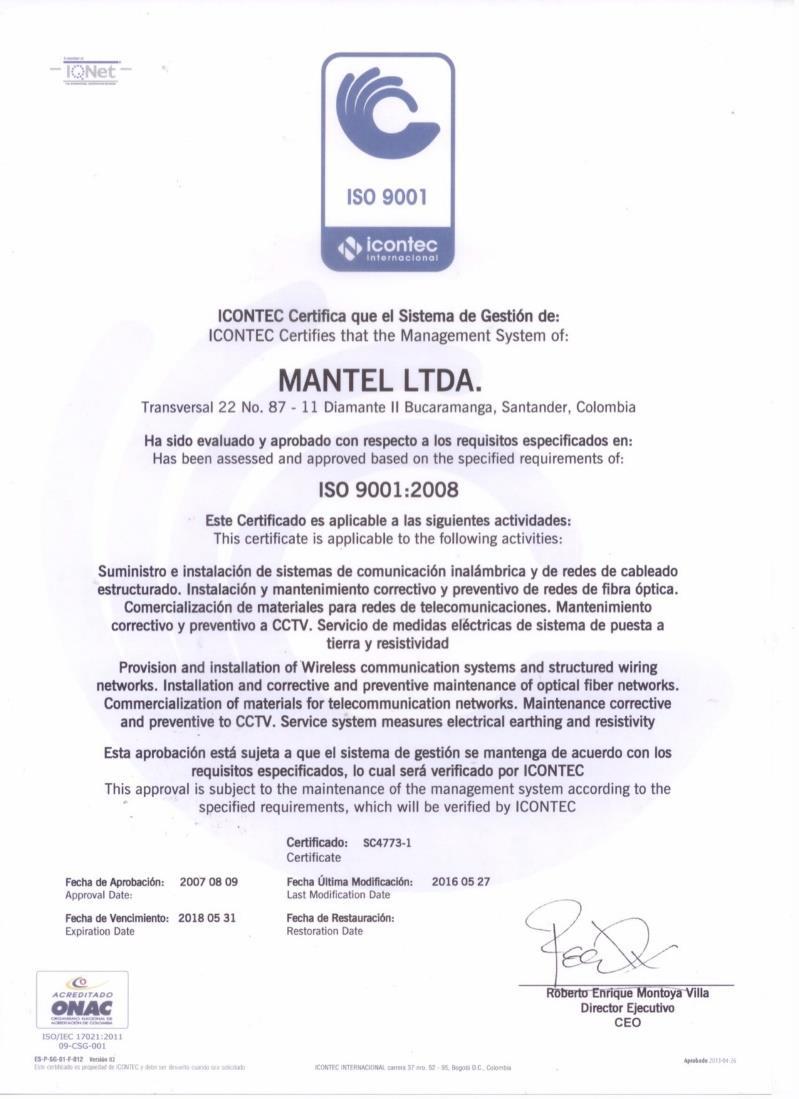CERTIFICACIONES Certificado de Calidad ISO 9001:2008, validado por IQNET a nivel internacional, aplicable a las siguientes