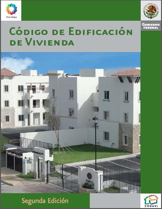 Código de Edificación de Vivienda de la CONAVI Primer Código Modelo de Construcción en