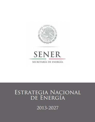 La Estrategia Nacional de Energía 2013-2017 establece: La normalización deberá seguir contribuyendo