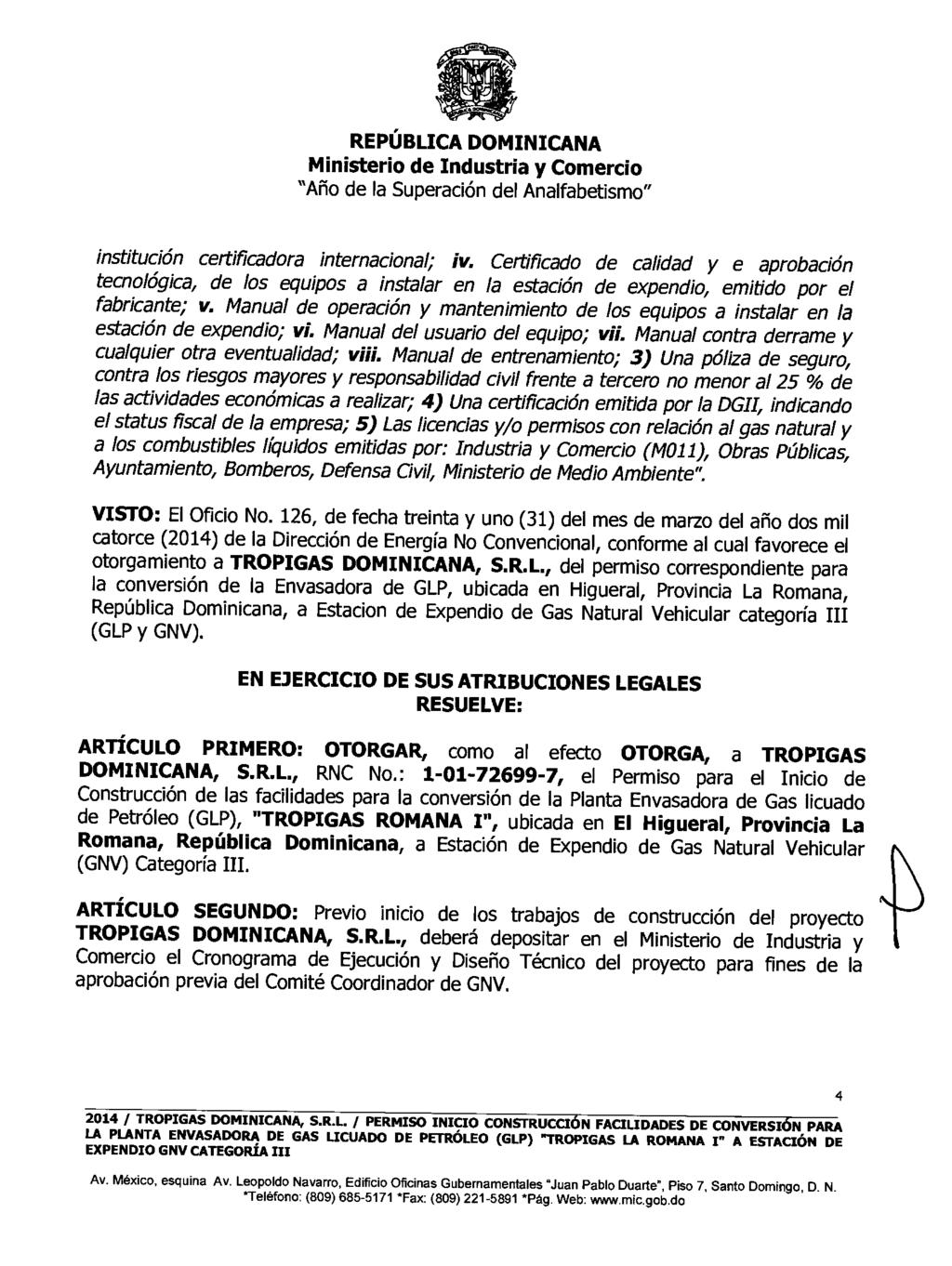 "Añ'o de la Superación del Analfabetismo" institución certificadora internacional; iv.
