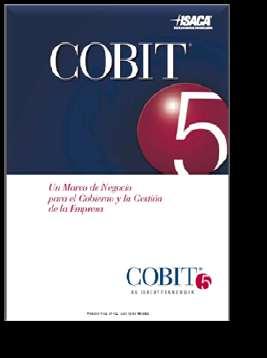 En qué consiste migrar a COBIT 5? Depende de lo que se entienda por haber implementado" COBIT 4.1.
