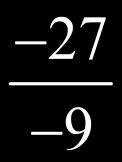 Slide 181 / 250 Dividir Números Racionales -15 3 = -5-15 3 = -5 Slide 182 / 250 Dividiendo Números Racionales El cociente de dos números positivos es positivo.