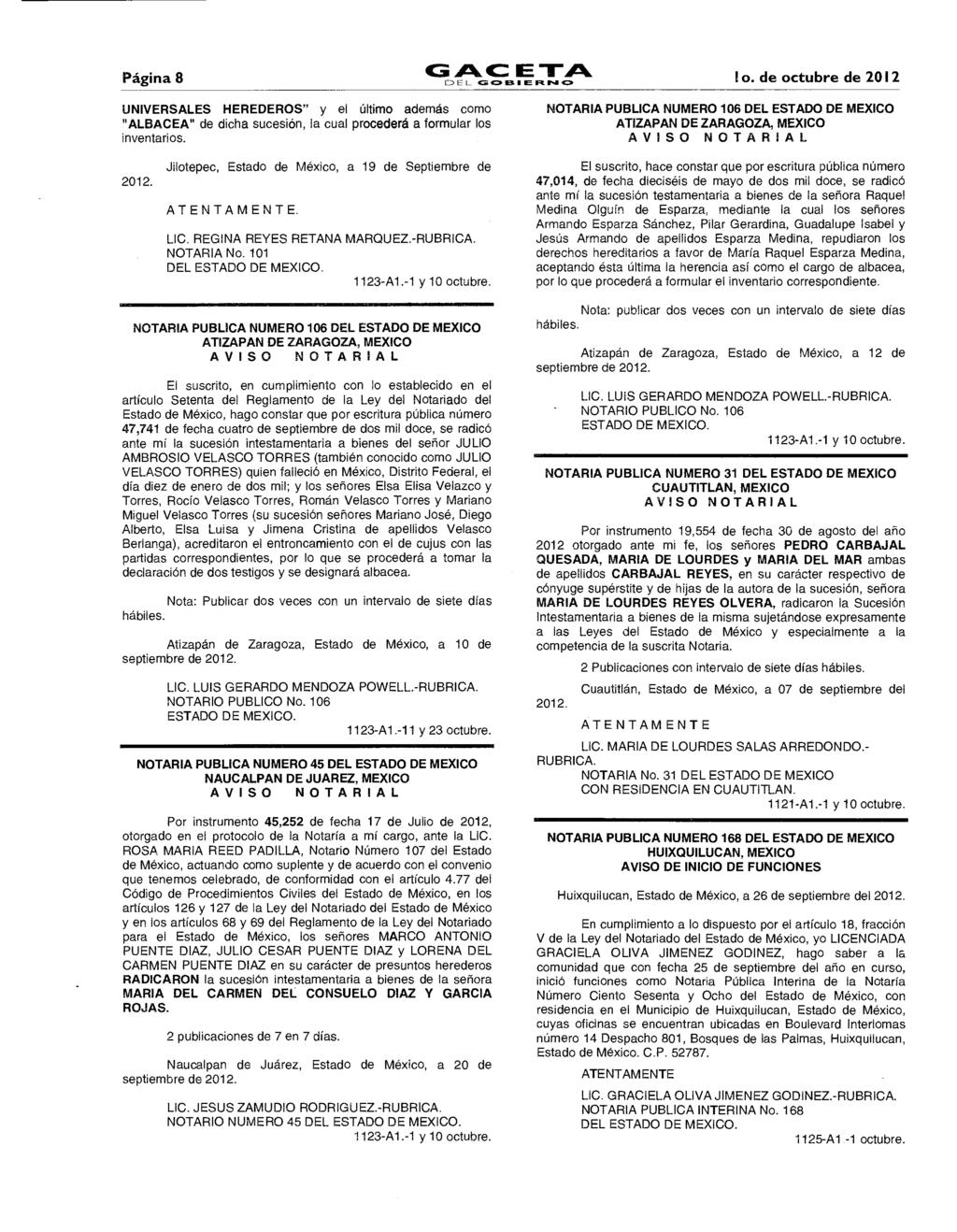 Página 8 Ank, E 'YA DEL GO ETERNO 1. de ctubre de 2012 UNIVERSALES HEREDEROS" y el últim además cm "ALBACEA" de dicha sucesión, la cual prcederá a frmular ls inventaris.
